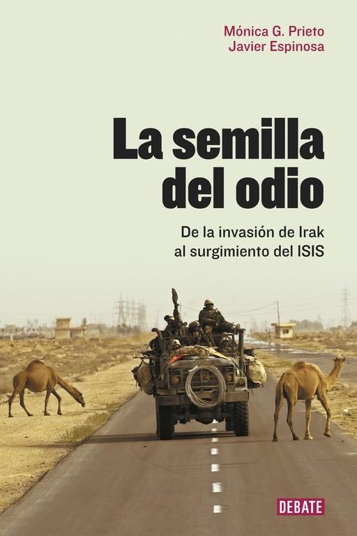 LA SEMILLA DEL ODIO | 9788499927466 | JAVIER ESPINOSA/MÓNICA G. PRIETO | Llibreria L'Altell - Llibreria Online de Banyoles | Comprar llibres en català i castellà online - Llibreria de Girona