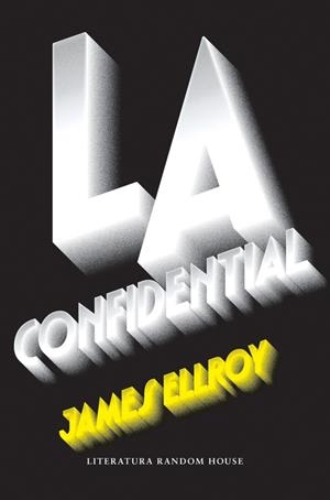 L.A. CONFIDENTIAL | 9788439732907 | JAMES ELLROY | Llibreria Online de Banyoles | Comprar llibres en català i castellà online