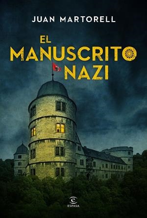 EL MANUSCRITO NAZI | 9788467048339 | MARTORELL, JUAN | Llibreria L'Altell - Llibreria Online de Banyoles | Comprar llibres en català i castellà online - Llibreria de Girona