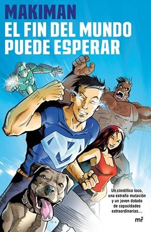 EL FIN DEL MUNDO PUEDE ESPERAR | 9788427043268 | MAKIMAN | Llibreria L'Altell - Llibreria Online de Banyoles | Comprar llibres en català i castellà online - Llibreria de Girona