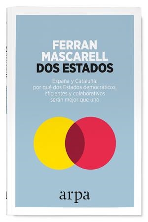 DOS ESTADOS | 9788416601417 | MASCARELL CANALDA, FERRAN | Llibreria Online de Banyoles | Comprar llibres en català i castellà online