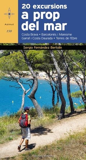 20 EXCURSIONS A PROP DEL MAR | 9788490346099 | FERNÁNDEZ BERTOLÍN, SERGIO | Llibreria Online de Banyoles | Comprar llibres en català i castellà online