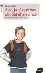 ÀVIA, JA SÉ QUE HAS OBLIDAT EL MEU NOM | 9788416844180 | CELA OLLÉ, JAUME | Llibreria L'Altell - Llibreria Online de Banyoles | Comprar llibres en català i castellà online - Llibreria de Girona