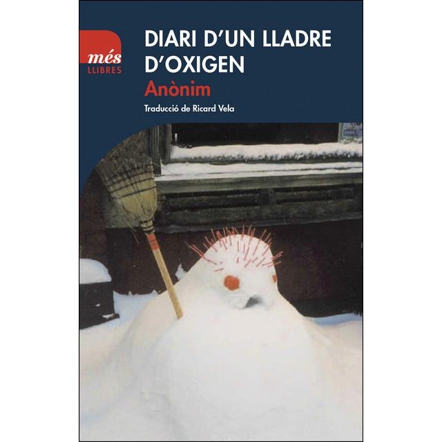 DIARI D'UN LLADRE D'OXIGEN | 9788494692932 | ANÓNIMO | Llibreria L'Altell - Llibreria Online de Banyoles | Comprar llibres en català i castellà online - Llibreria de Girona