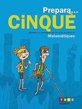 PREPARA... CINQUÈ. MATEMÀTIQUES | 9788441230231 | ESTÉVEZ, AGUSTÍ | Llibreria L'Altell - Llibreria Online de Banyoles | Comprar llibres en català i castellà online - Llibreria de Girona