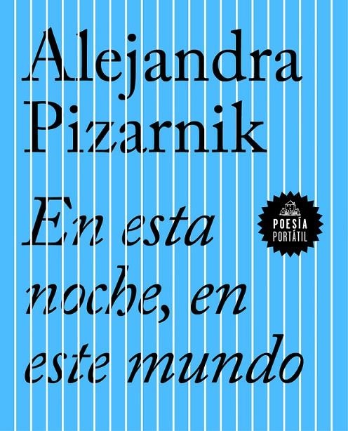 EN ESTA NOCHE, EN ESTE MUNDO | 9788439733423 | ALEJANDRA PIZARNIK | Llibreria Online de Banyoles | Comprar llibres en català i castellà online