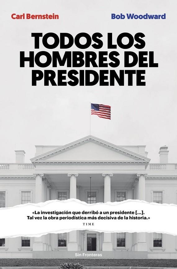 TODOS LOS HOMBRES DEL PRESIDENTE | 9788415070986 | BERNSTEIN, CARL/WOODWARD, BOB | Llibreria L'Altell - Llibreria Online de Banyoles | Comprar llibres en català i castellà online - Llibreria de Girona