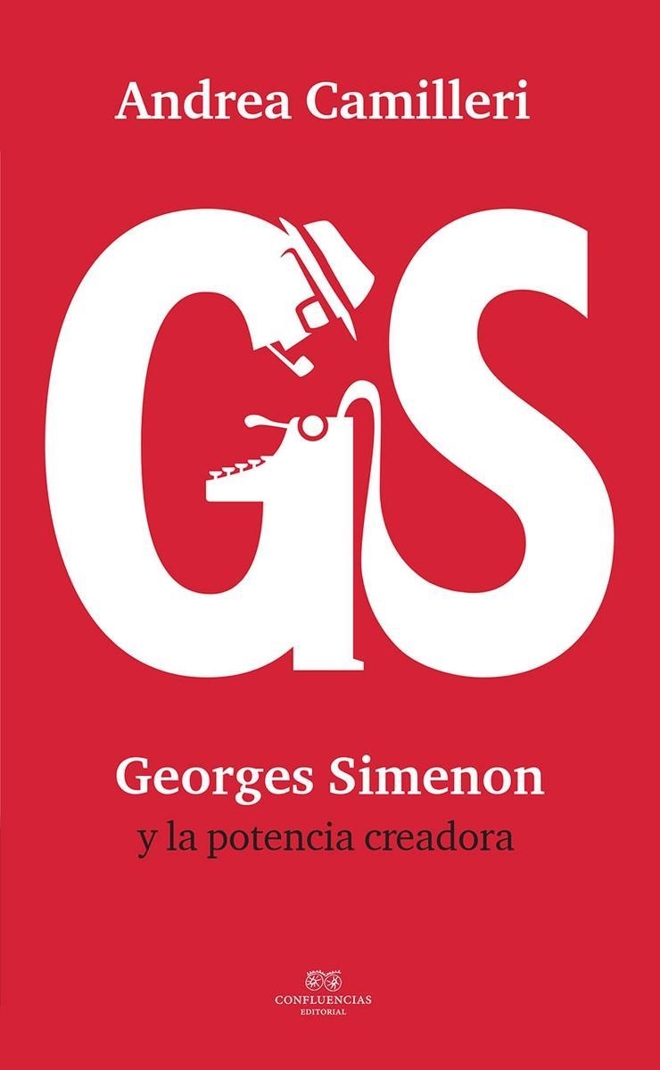 ANDREA CAMILLERI: GEORGES SIMENON Y LA POTENCIA CREADORA | 9788494697142 | ANDREA CAMILLERI | Llibreria L'Altell - Llibreria Online de Banyoles | Comprar llibres en català i castellà online - Llibreria de Girona