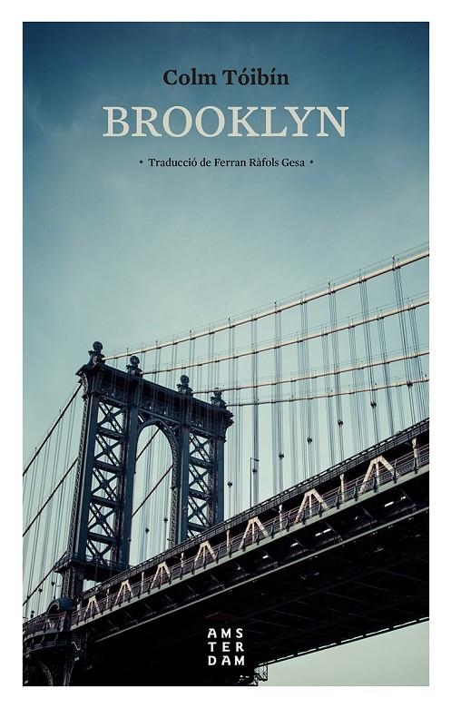 BROOKLYN 10 X 10 | 9788416743384 | TÓIBÍN, COLM | Llibreria L'Altell - Llibreria Online de Banyoles | Comprar llibres en català i castellà online - Llibreria de Girona