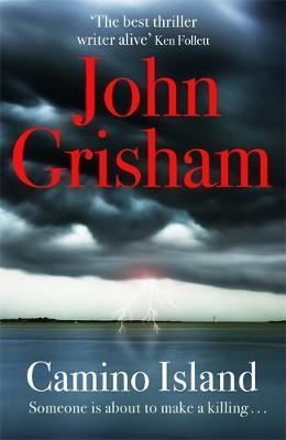 CAMINO ISLAND | 9781473663725 | GRISHAM JOHN | Llibreria Online de Banyoles | Comprar llibres en català i castellà online