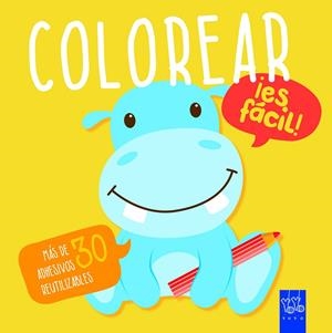 COLOREAR ¡ES FÁCIL! HIPOPÓTAMO | 9788408166344 | YOYO | Llibreria Online de Banyoles | Comprar llibres en català i castellà online