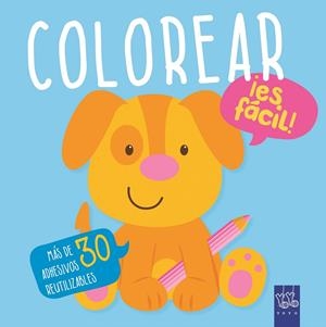 COLOREAR ¡ES FÁCIL! PERRO | 9788408166351 | YOYO | Llibreria Online de Banyoles | Comprar llibres en català i castellà online