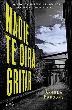 NADIE TE OIRÁ GRITAR | 9788467050264 | MARSONS, ANGELA | Llibreria L'Altell - Llibreria Online de Banyoles | Comprar llibres en català i castellà online - Llibreria de Girona