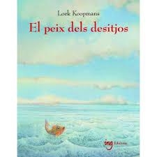 PEIX DELS DESITJOS, EL | 9788494551451 | KOOPMANS LOEK | Llibreria L'Altell - Llibreria Online de Banyoles | Comprar llibres en català i castellà online - Llibreria de Girona