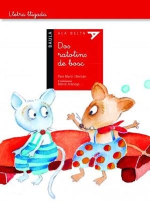 DOS RATOLINS DE BOSC - LLETRA LLIGADA | 9788447935284 | MARTÍ I BERTRÁN, PERE | Llibreria L'Altell - Llibreria Online de Banyoles | Comprar llibres en català i castellà online - Llibreria de Girona