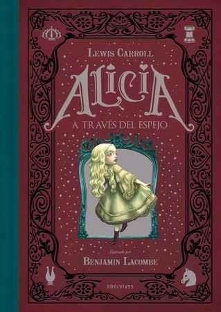 ALICIA A TRAVÉS DEL ESPEJO | 9788414010303 | LEWIS CARROLL | Llibreria Online de Banyoles | Comprar llibres en català i castellà online
