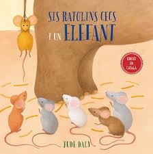 SIS RATOLINS CECS I UN ELEFANT | 9788416648979 | DALY, JUDE | Llibreria L'Altell - Llibreria Online de Banyoles | Comprar llibres en català i castellà online - Llibreria de Girona