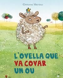 OVELLA QUE VA COVAR UN OU, L' | 9788491450337 | MERINO, GEMMA | Llibreria Online de Banyoles | Comprar llibres en català i castellà online