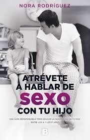 ATRÉVETE A HABLAR DE SEXO CON TU HIJO | 9788466661300 | RODRÍGUEZ, NORA | Llibreria L'Altell - Llibreria Online de Banyoles | Comprar llibres en català i castellà online - Llibreria de Girona