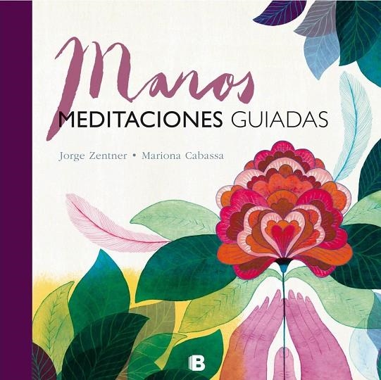 MANOS. MEDITACIONES GUIADAS | 9788466661324 | ZENTNER/CABASSA | Llibreria L'Altell - Llibreria Online de Banyoles | Comprar llibres en català i castellà online - Llibreria de Girona
