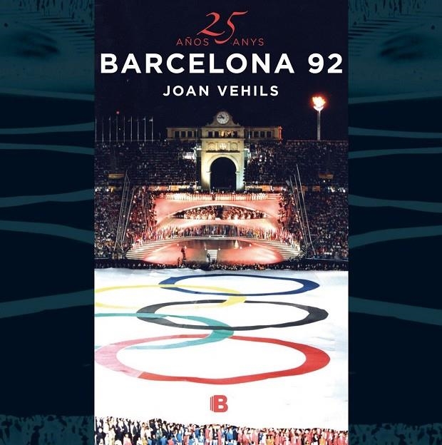 25 AÑOS/ANYS BARCELONA 92 | 9788466661706 | VEHILS, JOAN | Llibreria L'Altell - Llibreria Online de Banyoles | Comprar llibres en català i castellà online - Llibreria de Girona