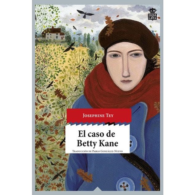 EL CASO DE BETTY KANE | 9788416537211 | TEY, JOSEPHINE | Llibreria L'Altell - Llibreria Online de Banyoles | Comprar llibres en català i castellà online - Llibreria de Girona