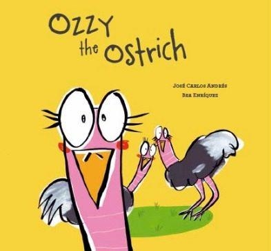 OZZY THE OSTRICH | 9788494541599 | JOSÉ CARLOS ANDRÉS/BEA ENRÍQUEZ | Llibreria L'Altell - Llibreria Online de Banyoles | Comprar llibres en català i castellà online - Llibreria de Girona