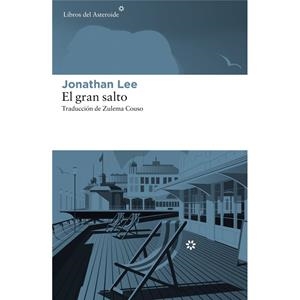 EL GRAN SALTO | 9788417007058 | LEE, JONATHAN | Llibreria L'Altell - Llibreria Online de Banyoles | Comprar llibres en català i castellà online - Llibreria de Girona