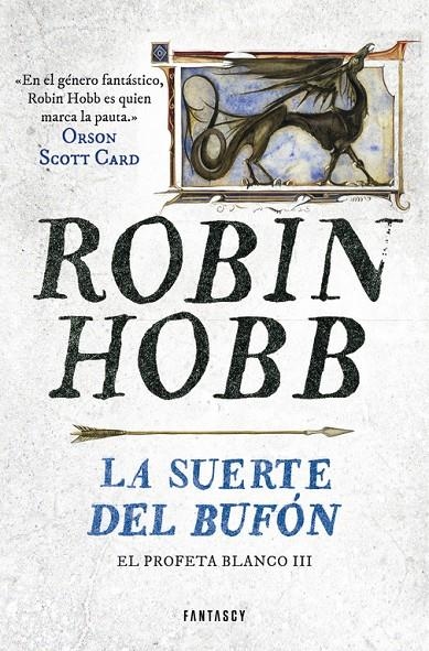 LA SUERTE DEL BUFÓN (EL PROFETA BLANCO 3) | 9788401019302 | ROBIN HOBB | Llibreria L'Altell - Llibreria Online de Banyoles | Comprar llibres en català i castellà online - Llibreria de Girona