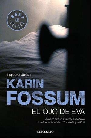EL OJO DE EVA (INSPECTOR SEJER 1) | 9788499083506 | KARIN FOSSUM | Llibreria L'Altell - Llibreria Online de Banyoles | Comprar llibres en català i castellà online - Llibreria de Girona