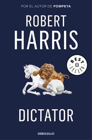 DICTATOR (TRILOGÍA DE CICERÓN 3) | 9788466341202 | ROBERT HARRIS | Llibreria Online de Banyoles | Comprar llibres en català i castellà online