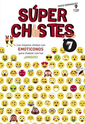 LOS MEJORES CHISTES CON EMOTICONOS PARA CHATEAR CON TUS ¡AMIGOS! (SÚPER CHISTES | 9788490438626 | DAVID DOMÍNGUEZ | Llibreria L'Altell - Llibreria Online de Banyoles | Comprar llibres en català i castellà online - Llibreria de Girona