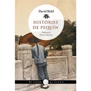 HISTÒRIES DE PEQUÍN | 9788483309506 | KIDD, DAVID | Llibreria Online de Banyoles | Comprar llibres en català i castellà online