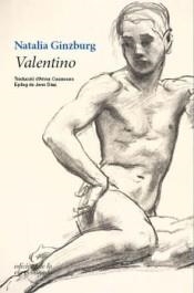 VALENTINO | 9788494732218 | GINZBURG, NATALIA | Llibreria L'Altell - Llibreria Online de Banyoles | Comprar llibres en català i castellà online - Llibreria de Girona