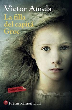 LA FILLA DEL CAPITÀ GROC | 9788417031152 | AMELA., VÍCTOR | Llibreria Online de Banyoles | Comprar llibres en català i castellà online