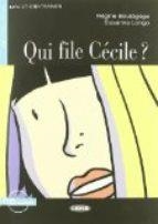 QUI FILE CÉCILE? | 9788853000767 | RÉGINE BOUTÉGÈGE / SUSANNA LONGO | Llibreria L'Altell - Llibreria Online de Banyoles | Comprar llibres en català i castellà online - Llibreria de Girona
