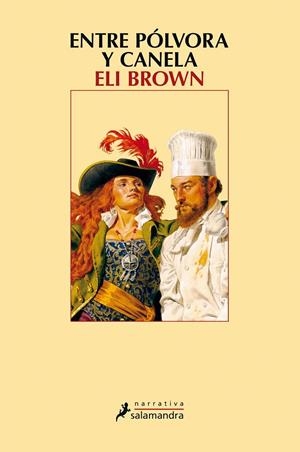 ENTRE PÓLVORA Y CANELA | 9788498388060 | BROWN, ELI | Llibreria Online de Banyoles | Comprar llibres en català i castellà online