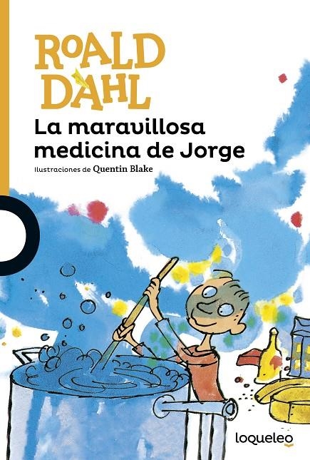 MARAVILLOSA MEDICINA DE JORGE, LA | 9788491221234 | DAHL, ROALD | Llibreria L'Altell - Llibreria Online de Banyoles | Comprar llibres en català i castellà online - Llibreria de Girona