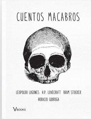 CUENTOS MACABROS | 9788494552922 | LUGONES, LEOPOLDO/LOVECRAFT, H.P/STOKER, BRAM | Llibreria Online de Banyoles | Comprar llibres en català i castellà online