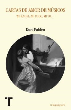 CARTAS DE AMOR DE MÚSICOS | 9788416714124 | PAHLEN, KURT | Llibreria L'Altell - Llibreria Online de Banyoles | Comprar llibres en català i castellà online - Llibreria de Girona