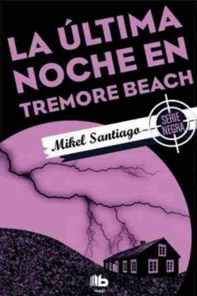 LA ÚLTIMA NOCHE EN TREMORE BEACH | 9788490703885 | SANTIAGO, MIKEL | Llibreria L'Altell - Llibreria Online de Banyoles | Comprar llibres en català i castellà online - Llibreria de Girona