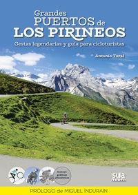 GRANDES PUERTOS DE LOS PIRINEOS. | 9788482166421 | TORAL, ANTONIO | Llibreria L'Altell - Llibreria Online de Banyoles | Comprar llibres en català i castellà online - Llibreria de Girona