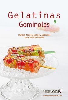 GELATINAS Y GOMINOLAS | 9788494701535 | MARSAL NUÑEZ, CARMEN | Llibreria Online de Banyoles | Comprar llibres en català i castellà online