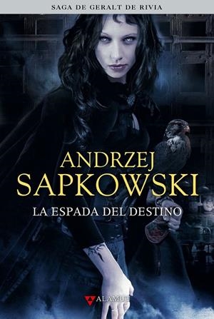 ESPADA DEL DESTINO, LA | 9788498890433 | SAPKOWSKI, ANDRZEJ | Llibreria L'Altell - Llibreria Online de Banyoles | Comprar llibres en català i castellà online - Llibreria de Girona
