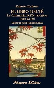 LIBRO DEL TÉ, EL | 9788478134625 | OKAKURA, KAKUZO | Llibreria Online de Banyoles | Comprar llibres en català i castellà online