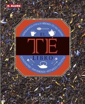 LIBRO DEL TÉ, EL | 9788496669956 | GAYLARD, LINDA | Llibreria Online de Banyoles | Comprar llibres en català i castellà online
