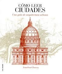 CÓMO LEER CIUDADES | 9788496669987 | GLANCEY, JONATHAN | Llibreria L'Altell - Llibreria Online de Banyoles | Comprar llibres en català i castellà online - Llibreria de Girona