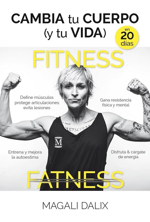 CAMBIA TU CUERPO (Y TU VIDA) EN 20 DÍAS | 9788416002986 | DALIX, MAGALI | Llibreria L'Altell - Llibreria Online de Banyoles | Comprar llibres en català i castellà online - Llibreria de Girona