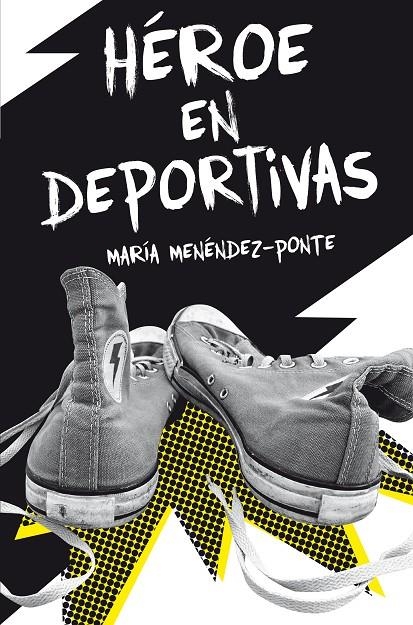 GA.343 HEROE EN DEPORTIVAS | 9788467591828 | MENÉNDEZ-PONTE, MARÍA | Llibreria L'Altell - Llibreria Online de Banyoles | Comprar llibres en català i castellà online - Llibreria de Girona