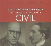 QUAN LA MÚSICA ESDEVÉ PASSIÓ. ELS GERMANS FRANCESC I JOSEPH CIVIL | 9788415808404 | BRUGUÉS I AGUSTÍ, LLUÍS/VARÉS I DE BATLLE, ALBINA | Llibreria L'Altell - Llibreria Online de Banyoles | Comprar llibres en català i castellà online - Llibreria de Girona